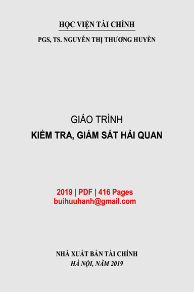 Giáo Trình Kiểm Tra, Giám Sát Hải Quan (NXB Tài Chính 2019) - Nguyễn Thị Thương Huyền, 416 Trang