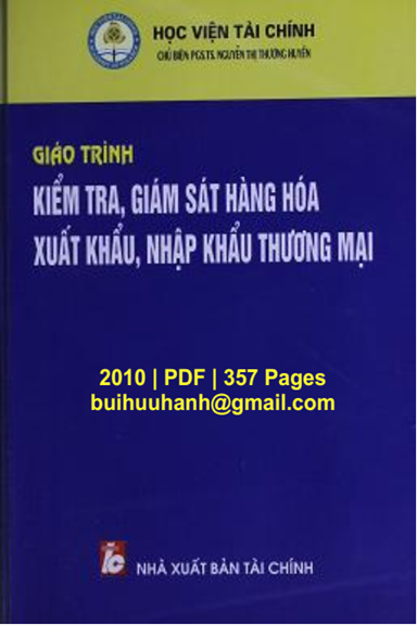 Giáo Trình Kiểm Tra, Giám Sát Hàng Hóa Xuất Khẩu, Nhập Khẩu Thương Mại - Nguyễn Thị Thương Huyền
