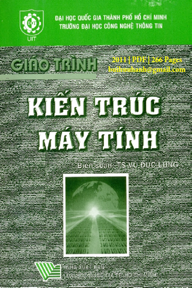 Giáo Trình Kiến Trúc Máy Tính (NXB Đại Học Quốc Gia 2011) - Vũ Đức Lung, 266 Trang
