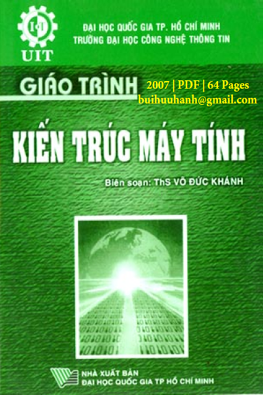 Giáo Trình Kiến Trúc Máy Tính (NXB Đại Học Quốc Gia 2007) - Võ Đức Khánh, 64 Trang