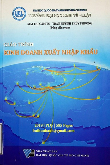 Giáo Trình Kinh Doanh Xuất Nhập Khẩu (NXB Đại Học Quốc Gia 2019) - Mai Thị Cẩm Tú, 585 Trang