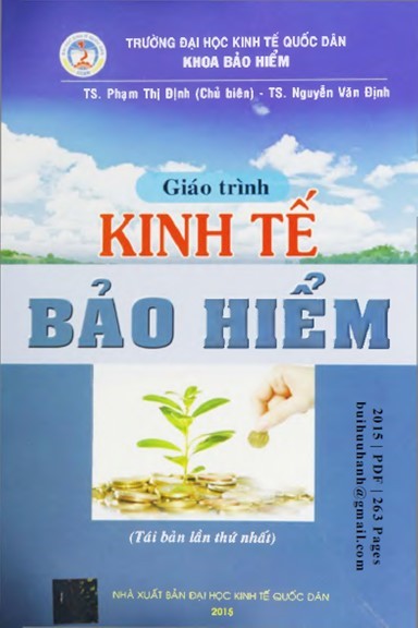 Giáo Trình Kinh Tế Bảo Hiểm (NXB Kinh Tế Quốc Dân 2015) - Phạm Thị Định, 263 Trang
