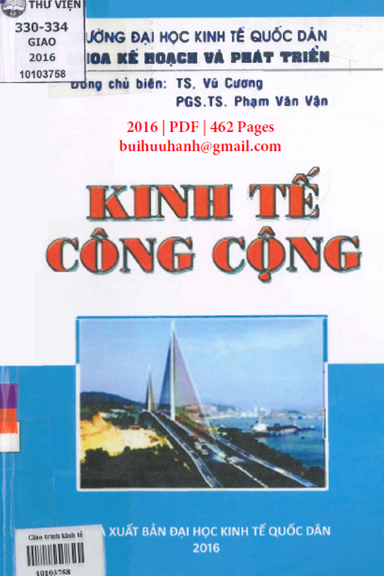 Giáo Trình Kinh Tế Công Cộng (NXB Kinh Tế Quốc Dân 2016) - Vũ Cương, 462 Trang