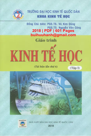 Giáo Trình Kinh Tế Học Tập 1 (NXB Kinh Tế Quốc Dân 2018) - Vũ Kim Dung, 601 Trang