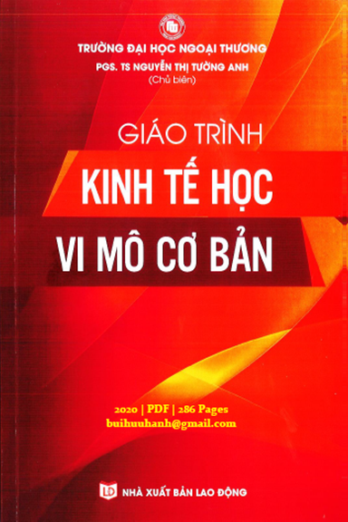 Giáo Trình Kinh Tế Học Vi Mô Cơ Bản (NXB Lao Động 2020) - Nguyễn Thị Tường Anh, 286 Trang