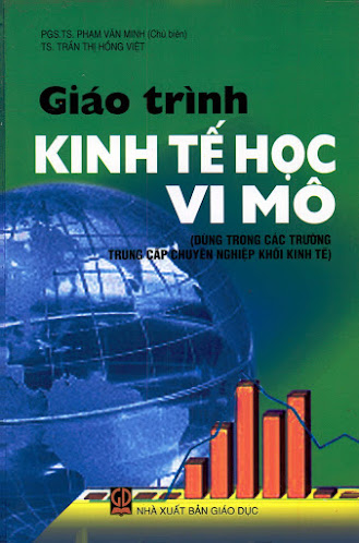 Giáo Trình Kinh Tế Học Vi Mô (NXB Giáo Dục 2007) - Phạm Văn Minh, 147 Trang
