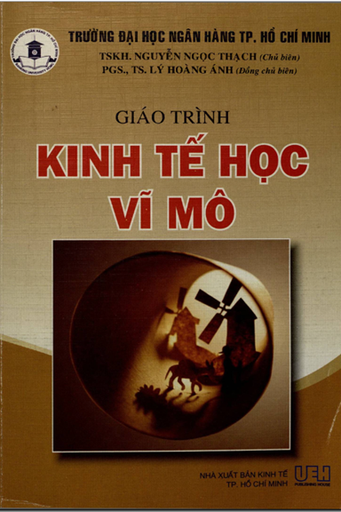 Giáo Trình Kinh Tế Học Vĩ Mô (NXB Kinh Tế 2014) - Nguyễn Ngọc Thạch, 423 Trang