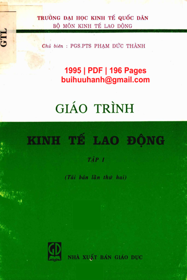 Giáo Trình Kinh Tế Lao Động Tập 1 (NXB Giáo Dục 1995) - Phạm Đức Thành, 196 Trang