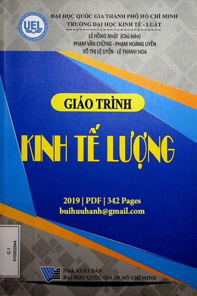 Giáo Trình Kinh Tế Lượng (NXB Đại Học Quốc Gia 2019) - Lê Hồng Nhật, 342 Trang