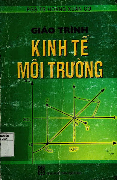 Giáo Trình Kinh Tế Môi Trường (NXB Giáo Dục 2006) - Hoàng Xuân Cơ, 251 Trang