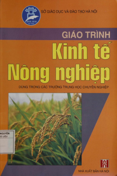 Giáo Trình Kinh Tế Nông Nghiệp (NXB Hà Nội 2006) - Vũ Đình Thắng, 160 Trang
