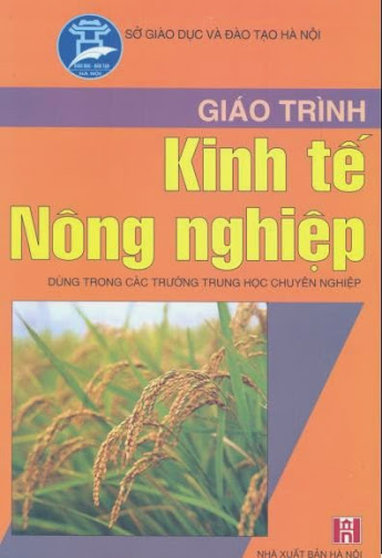 Giáo Trình Kinh Tế Nông Nghiệp (NXB Hà Nội 2005) - Vũ Đình Thắng, 164 Trang