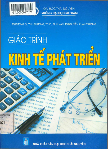Giáo Trình Kinh Tế Phát Triển (NXB Đại Học Thái Nguyên 2015) - Dương Quỳnh Phương, 145 Trang