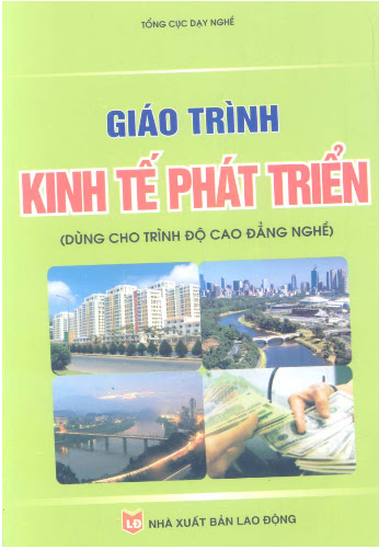 Giáo Trình Kinh Tế Phát Triển (NXB Lao Động 2010) - Đồng Thị Vân Hồng, 138 Trang
