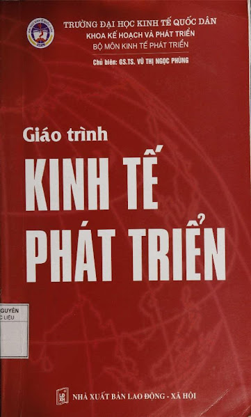 Giáo Trình Kinh Tế Phát Triển (NXB Lao Động Xã Hội 2006) - Vũ Thị Ngọc Phùng, 514 Trang