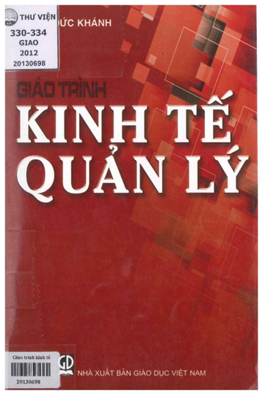 Giáo Trình Kinh Tế Quản Lý (NXB Giáo Dục 2012) - Tạ Đức Khánh, 268 Trang