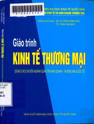 Giáo Trình Kinh Tế Thương Mại (NXB Đại Học Kinh Tế Quốc Dân 2007) - Đặng Đình Đào, 245 Trang