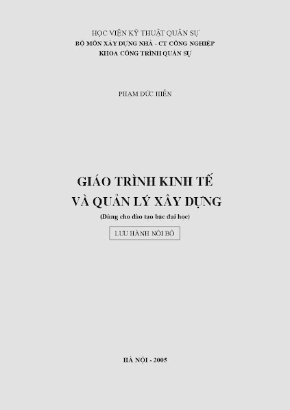 Giáo Trình Kinh Tế Và Quản Lý Xây Dựng (NXB Học Viện Kỹ Thuật Quân Sự) - Phạm Đức Hiền, 420 Trang