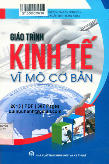 Giáo Trình Kinh Tế Vĩ Mô Cơ Bản (NXB Khoa Học Kỹ Thuật 2015) - Hoàng Xuân Bình, 307 Trang