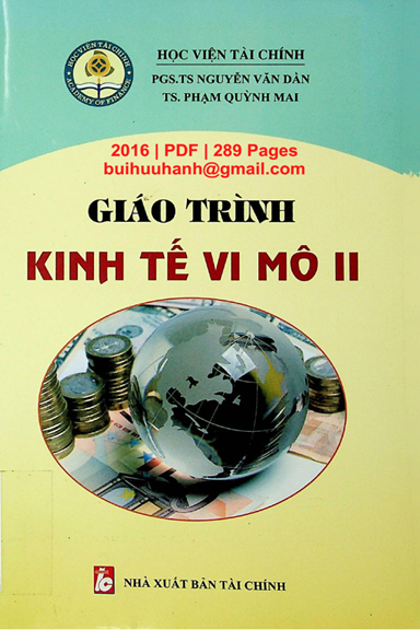 Giáo Trình Kinh Tế Vi Mô II (NXB Tài Chính 2016) - Nguyễn Văn Dần, 289 Trang