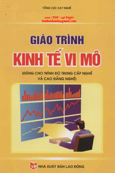 Giáo Trình Kinh Tế Vi Mô (NXB Lao Động 2010) - Đồng Thị Vân Hồng, 146 Trang