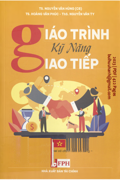 Giáo Trình Kỹ Năng Giao Tiếp (NXB Tài Chính 2023) - Nguyễn Văn Hùng, 422 Trang