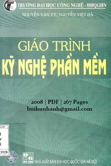 Giáo Trình Kỹ Nghệ Phần Mềm (NXB Đại Học Quốc Gia 2008) - Nguyễn Văn Vỵ, 265 Trang