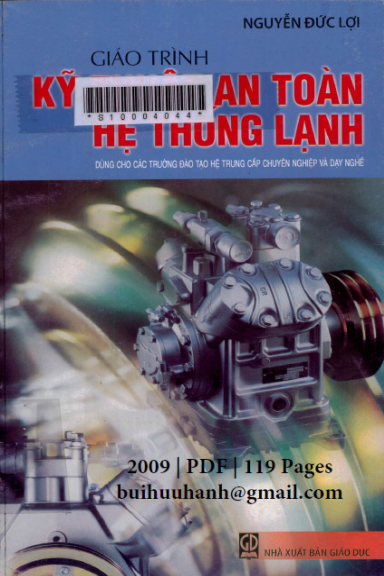 Giáo Trình Kỹ Thuật An Toàn Hệ Thống Lạnh (NXB Giáo Dục 2009) - Nguyễn Đức Lợi, 119 Trang
