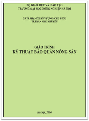 Giáo Trình Kỹ Thuật Bảo Quản Nông Sản (NXB Hà Nội 2006) - Phạm Xuân Vượng, 181 Trang