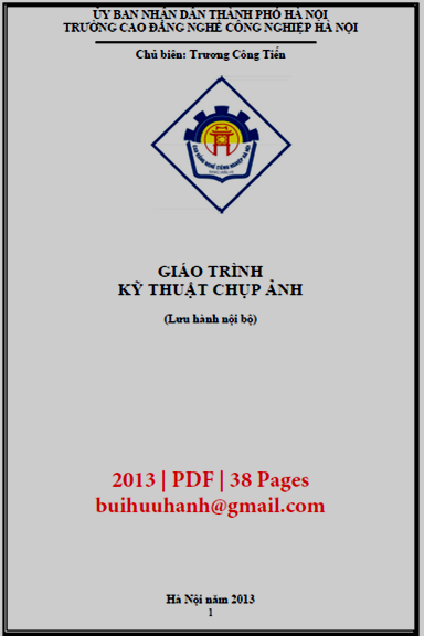 Giáo Trình Kỹ Thuật Chụp Ảnh (NXB Hà Nội 2013) - Trương Công Tiến, 38 Trang