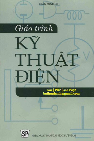 Giáo Trình Kỹ Thuật Điện (NXB Đại Học Sư Phạm 2011) - Trần Minh Sơ, 420 Trang