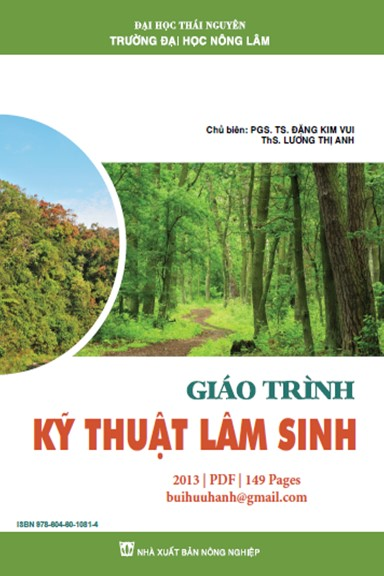 Giáo Trình Kỹ Thuật Lâm Sinh (NXB Nông Nghiệp 2013) - Đặng Kim Vui, 149 Trang