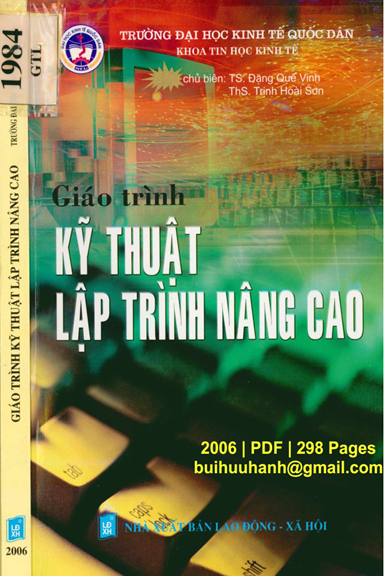 Giáo Trình Kỹ Thuật Lập Trình Nâng Cao (NXB Lao Động Xã Hội 2006) - Đặng Quế Vinh, 298 Trang