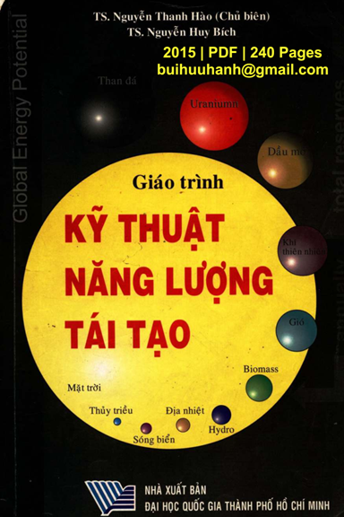Giáo Trình Kỹ Thuật Năng Lượng Tái Tạo (NXB Đại Học Quốc Gia 2015) - Nguyễn Thanh Hào, 240 Trang