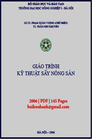 Giáo Trình Kỹ Thuật Sấy Nông Sản (NXB Hà Nội 2006) - Phạm Xuân Vượng, 145 Trang