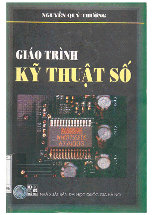 Giáo Trình Kỹ Thuật Số (NXB Đại Học Quốc Gia 2008) - Nguyễn Quý Thường, 563 Trang