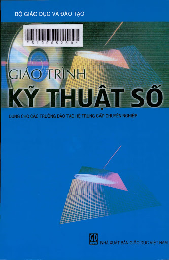 Giáo Trình Kỹ Thuật Số (NXB Giáo Dục 2009) - Nguyễn Viết Nguyên, 254 Trang