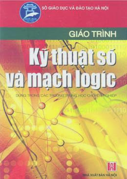 Giáo Trình Kỹ Thuật Số Và Mạch Logic (NXB Hà Nội 2006) - Chu Khắc Huy, 231 Trang