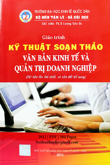 Giáo Trình Kỹ Thuật Soạn Thảo Văn Bản Kinh Tế Và Quản Trị Doanh Nghiệp - Lương Văn Úc, 384 Trang