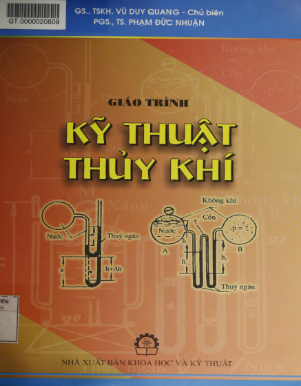 Giáo Trình Kỹ Thuật Thủy Khí (NXB Khoa Học Kỹ Thuật 2009) - Vũ Duy Quang, 332 Trang