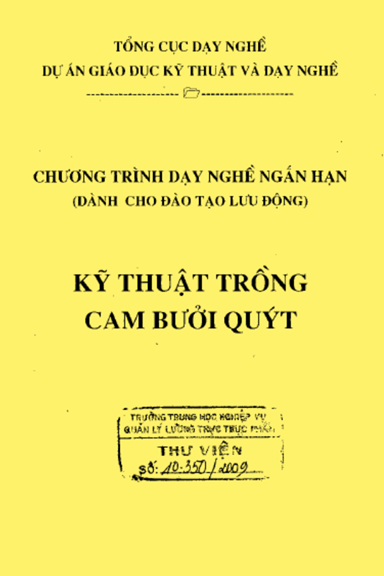 Giáo Trình Kỹ Thuật Trồng Cam, Bưởi, Quýt (NXB Hà Nội 2009) - Nhiều Tác Giả, 104 Trang