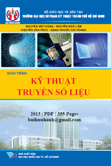 Giáo Trình Kỹ Thuật Truyền Số Liệu (NXB Đại Học Quốc Gia 2013) - Nguyễn Việt Hùng, 355 Trang