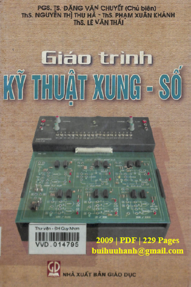 Giáo Trình Kỹ Thuật Xung-Số (NXB Giáo Dục 2009) - Đặng Văn Chuyết, 229 Trang