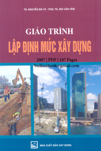 Giáo Trình Lập Định Mức Xây Dựng (NXB Xây Dựng 2007) - Nguyễn Bá Vỵ, 187 Trang