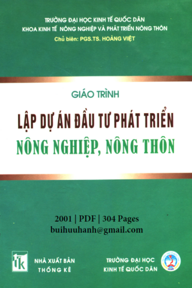 Giáo Trình Lập Dự Án Đầu Tư Phát Triển Nông Nghiệp, Nông Thôn (NXB Thống Kê 2001) - Hoàng Việt
