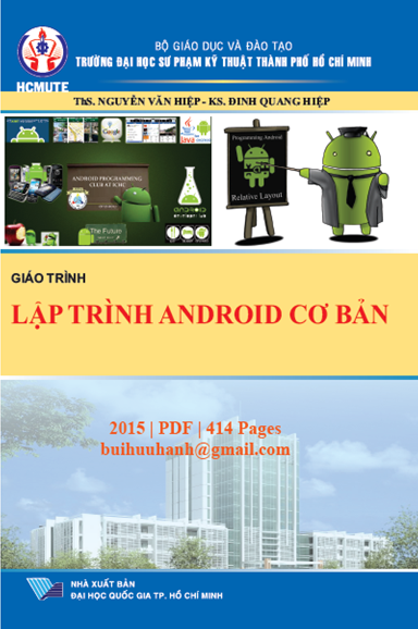 Giáo Trình Lập Trình Android Cơ Bản (NXB Đại Học Quốc Gia 2015) - Nguyễn Văn Hiệp, 413 Trang