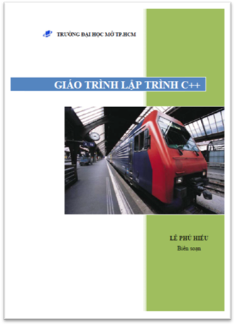 Giáo Trình Lập Trình C++ (NXB Hồ Chí Minh 2008) - Lê Phú Hiếu, 194 Trang