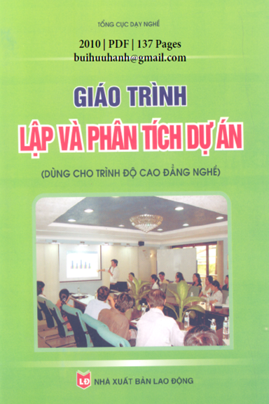 Giáo Trình Lập Và Phân Tích Dự Án (NXB Lao Động 2010) - Đồng Thị Vân Hồng, 137 Trang