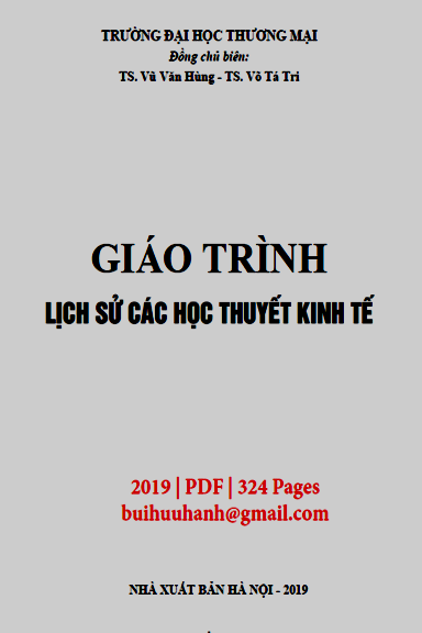 Giáo Trình Lịch Sử Các Học Thuyết Kinh Tế (NXB Hà Nội 2019) - Vũ Văn Hùng, 324 Trang
