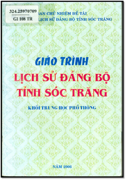 Giáo Trình Lịch Sử Đảng Bộ Tỉnh Sóc Trăng Khối THPT (NXB Sóc Trăng 2006) - Nguyễn Việt Hùng